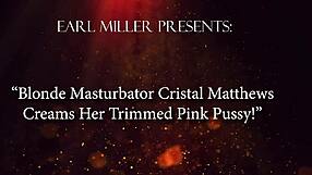 blonde masturbator cristal matthews creams her trimmed pink pussy