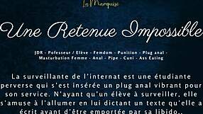 Une retenue impossible - french audio porn femdom anal.