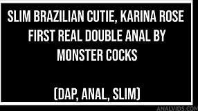 brazilian cutie karina rose gapes from first double anal monster cocks interview