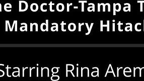 Doctor Tampa Forces Freshman Rina Arem's Mandatory Hitachi Vibrator Orgasm in Hospital Gape